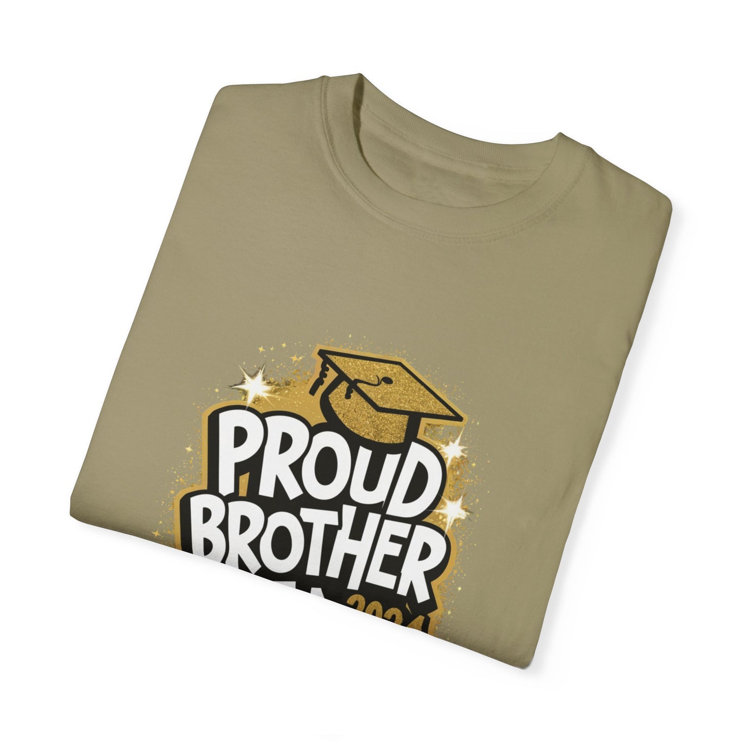 Proud Brother of a 2024 Graduate Unisex Garment-dyed T-shirt Cotton Funny Humorous Graphic Soft Premium Unisex Men Women Khaki T-shirt Birthday Gift-47