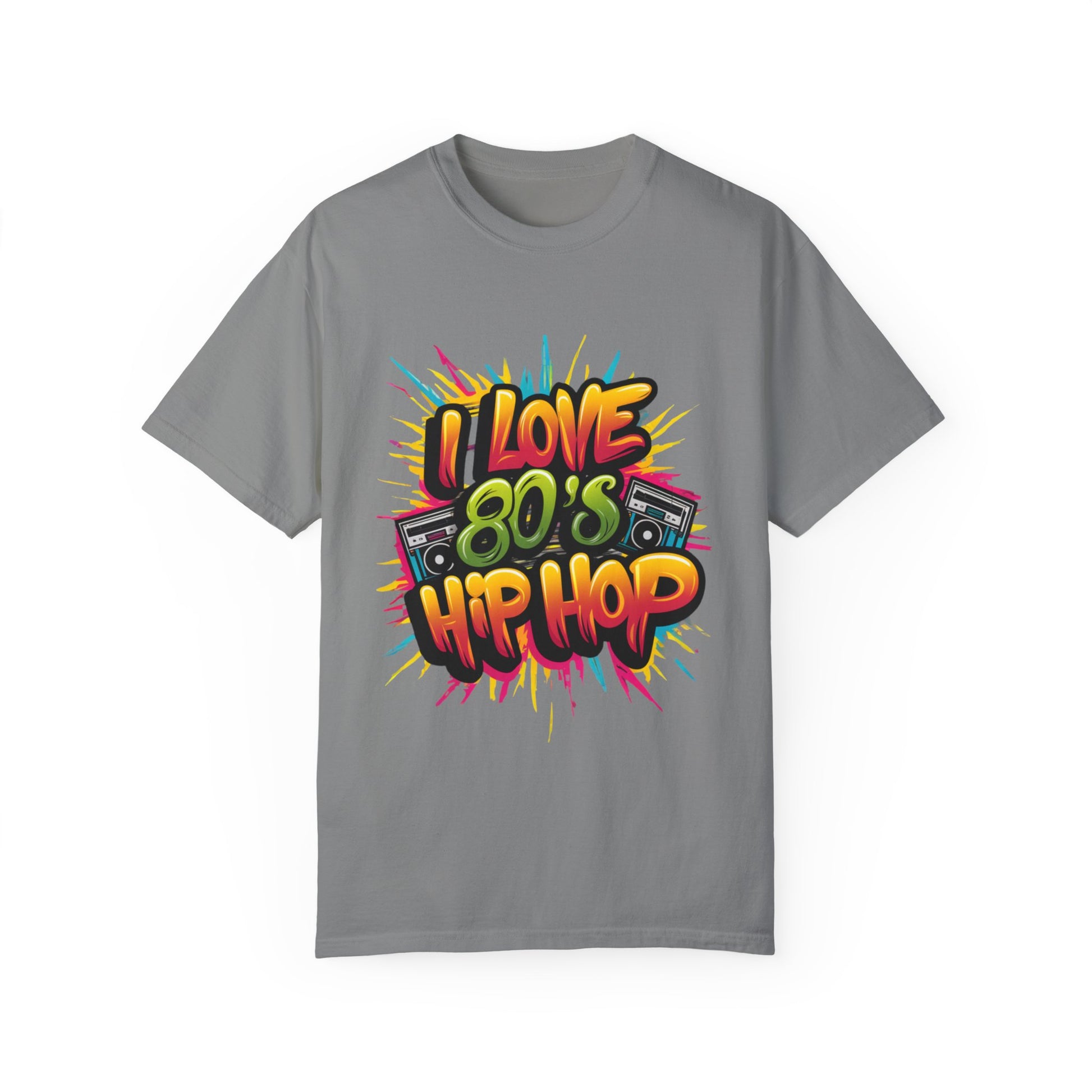 I Love 80's Hip Hop Graphic Unisex Garment-dyed T-shirt Cotton Funny Humorous Graphic Soft Premium Unisex Men Women Granite T-shirt Birthday Gift-4