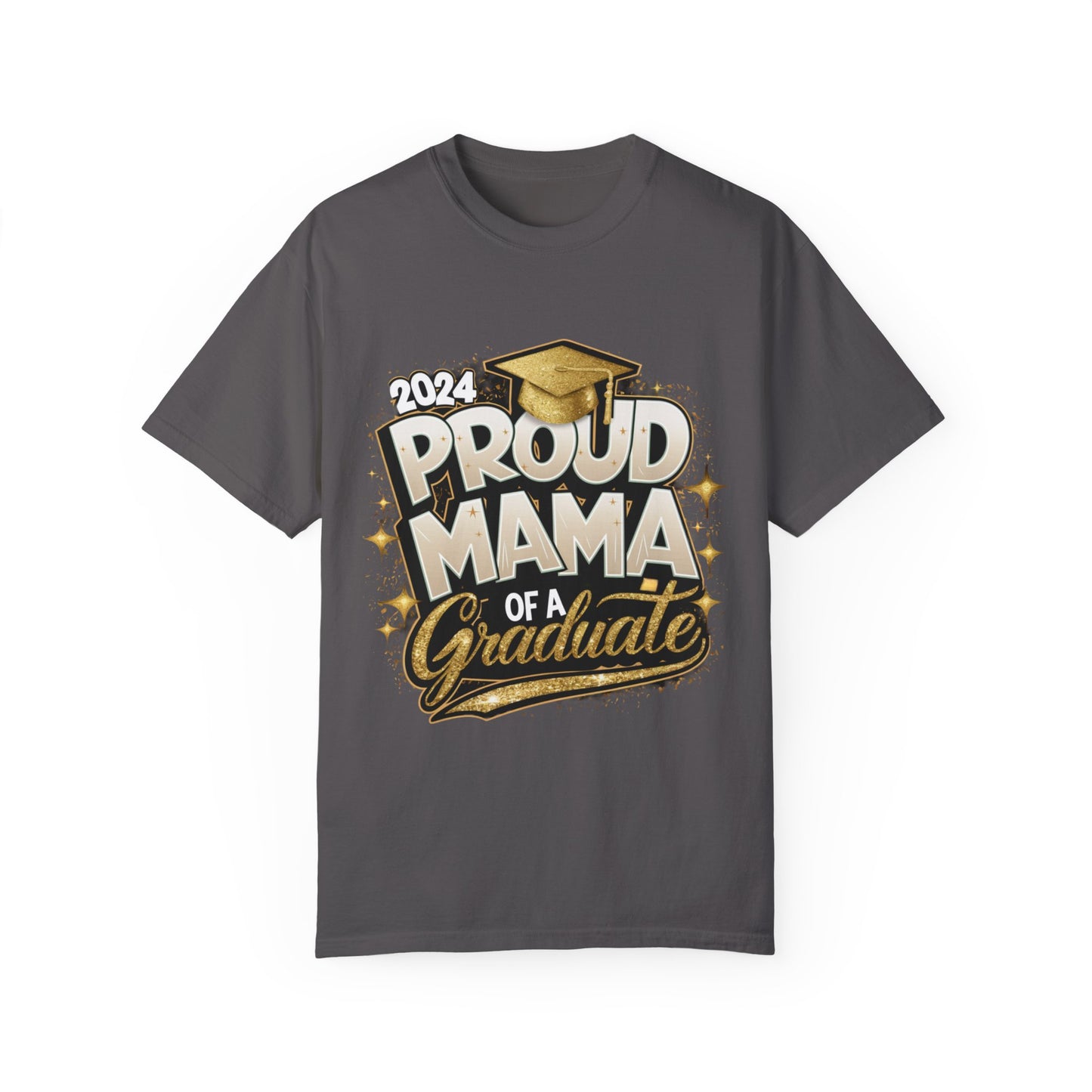 Proud Mama of a 2024 Graduate Unisex Garment-dyed T-shirt Cotton Funny Humorous Graphic Soft Premium Unisex Men Women Graphite T-shirt Birthday Gift-8