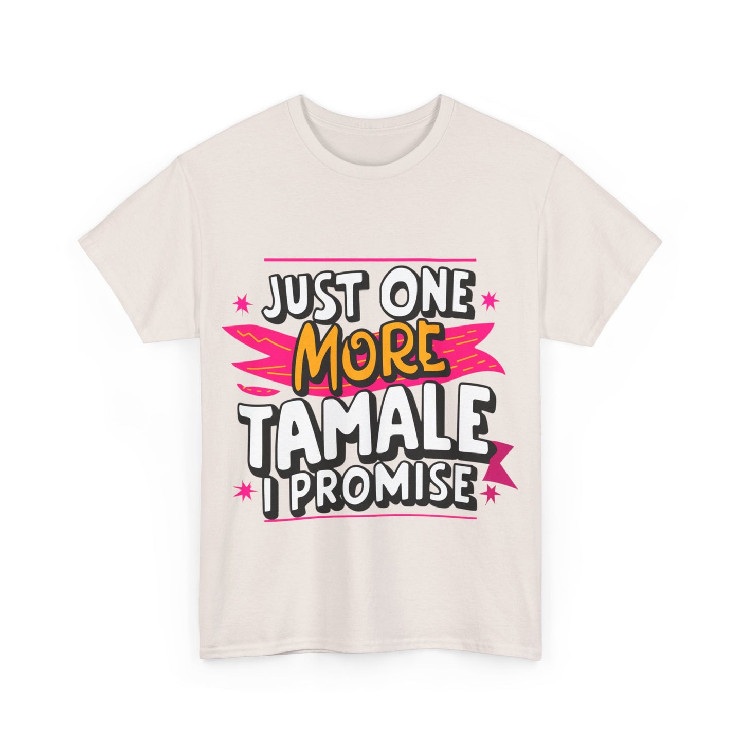 Just One More Tamale I Promise Mexican Food Graphic Unisex Heavy Cotton Tee Cotton Funny Humorous Graphic Soft Premium Unisex Men Women Ice Gray T-shirt Birthday Gift-48