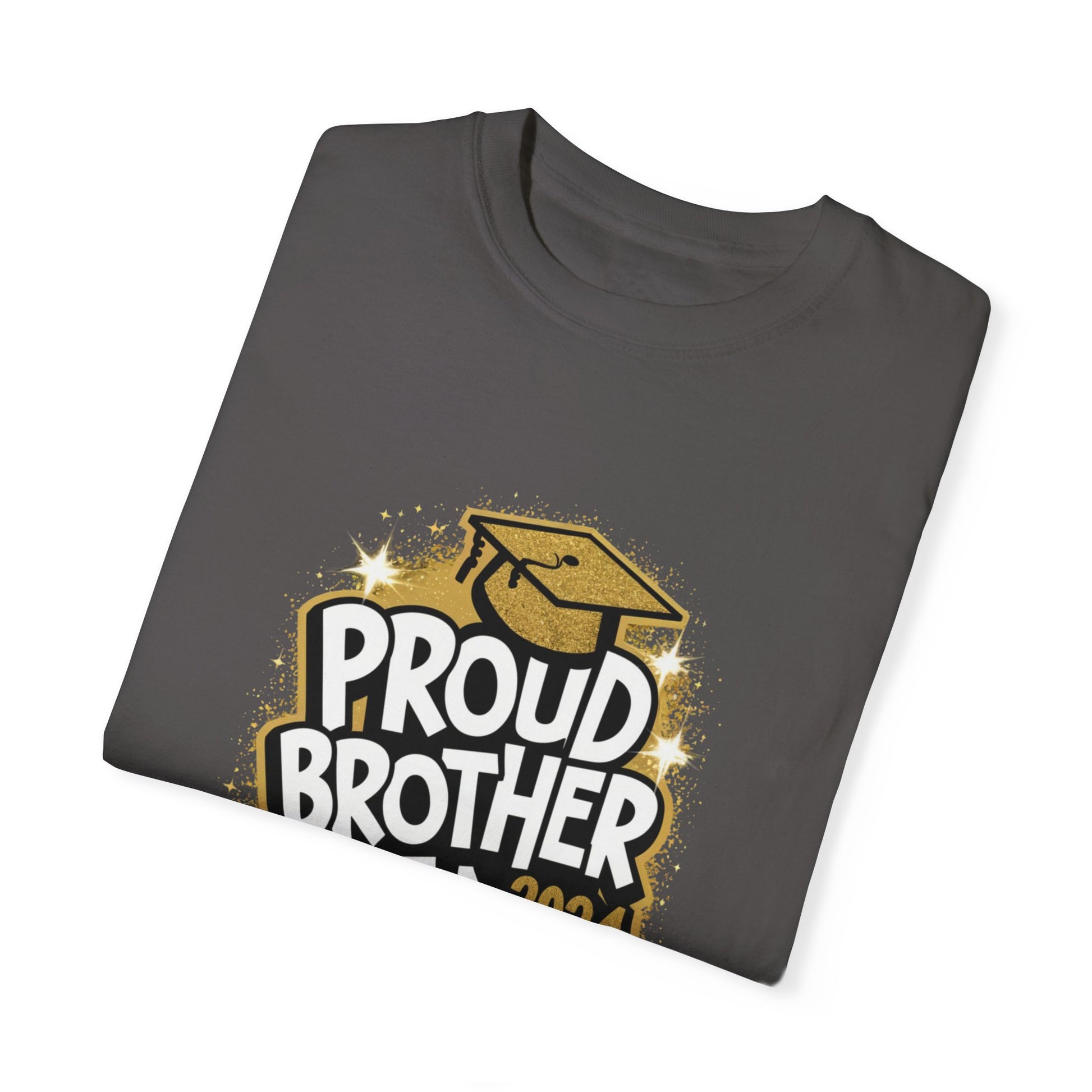 Proud Brother of a 2024 Graduate Unisex Garment-dyed T-shirt Cotton Funny Humorous Graphic Soft Premium Unisex Men Women Graphite T-shirt Birthday Gift-38