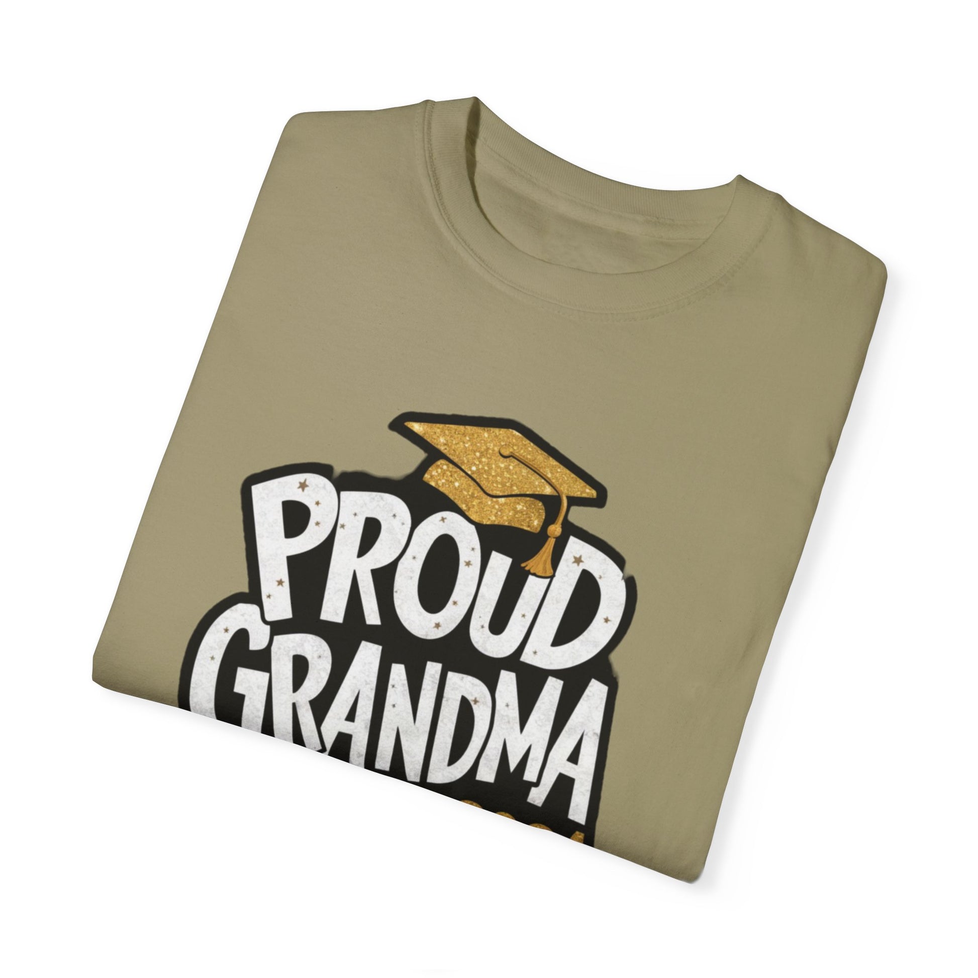 Proud of Grandma 2024 Graduate Unisex Garment-dyed T-shirt Cotton Funny Humorous Graphic Soft Premium Unisex Men Women Khaki T-shirt Birthday Gift-47