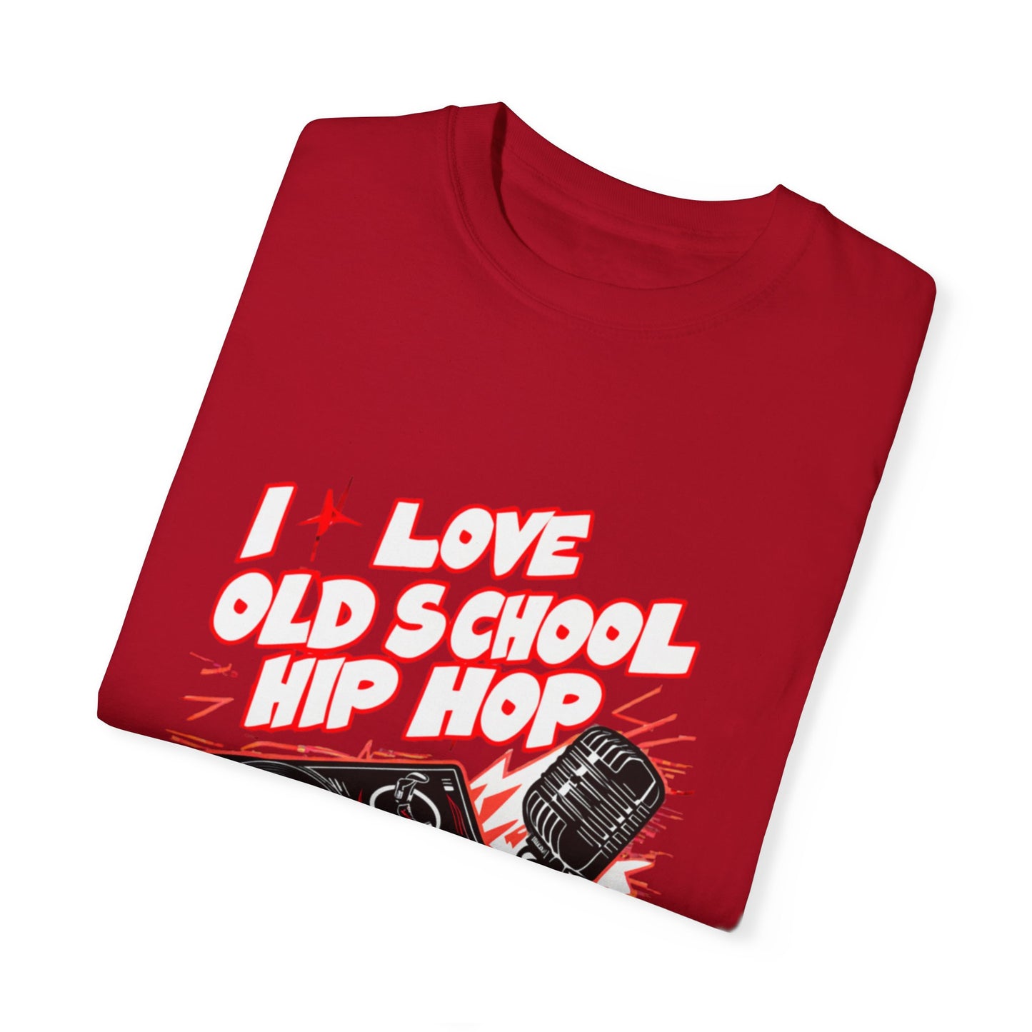 I Love Old School Hip Hop Graphic Unisex Garment-dyed T-shirt Cotton Funny Humorous Graphic Soft Premium Unisex Men Women Red T-shirt Birthday Gift-20