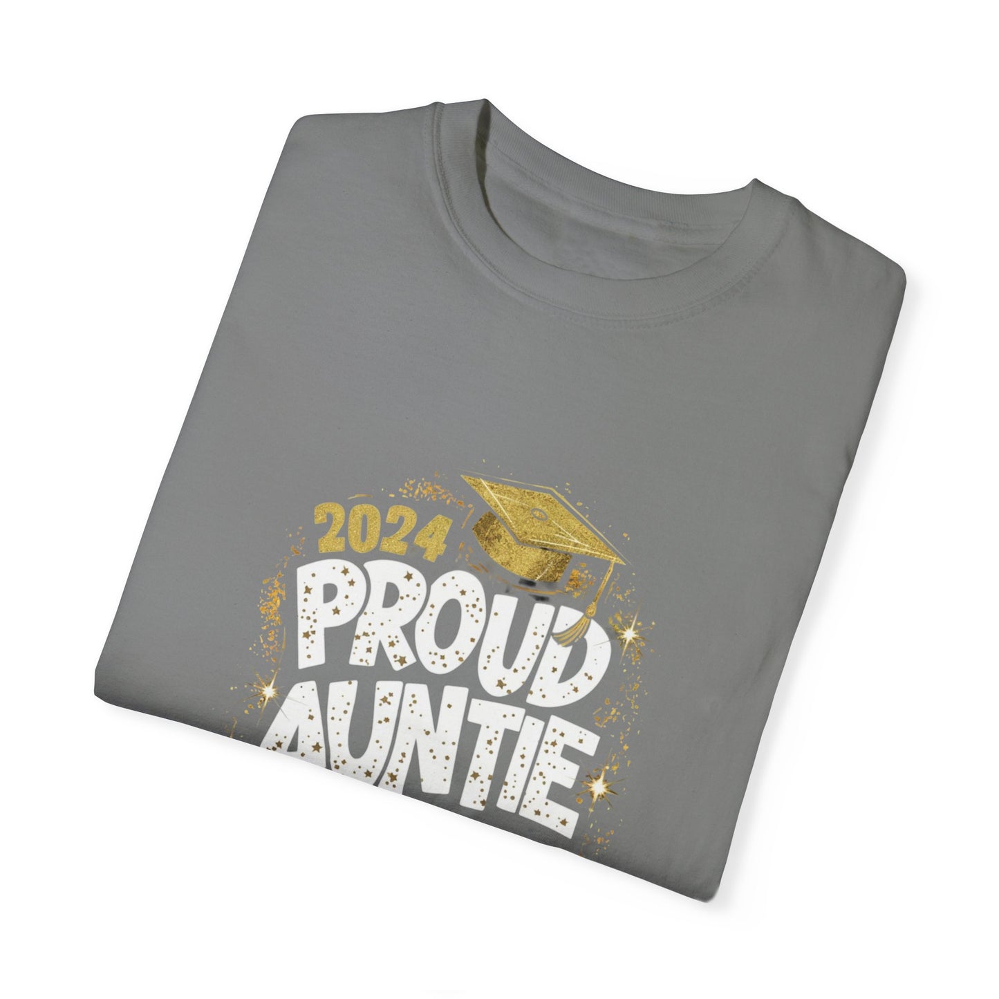 Proud Auntie of a 2024 Graduate Unisex Garment-dyed T-shirt Cotton Funny Humorous Graphic Soft Premium Unisex Men Women Grey T-shirt Birthday Gift-40