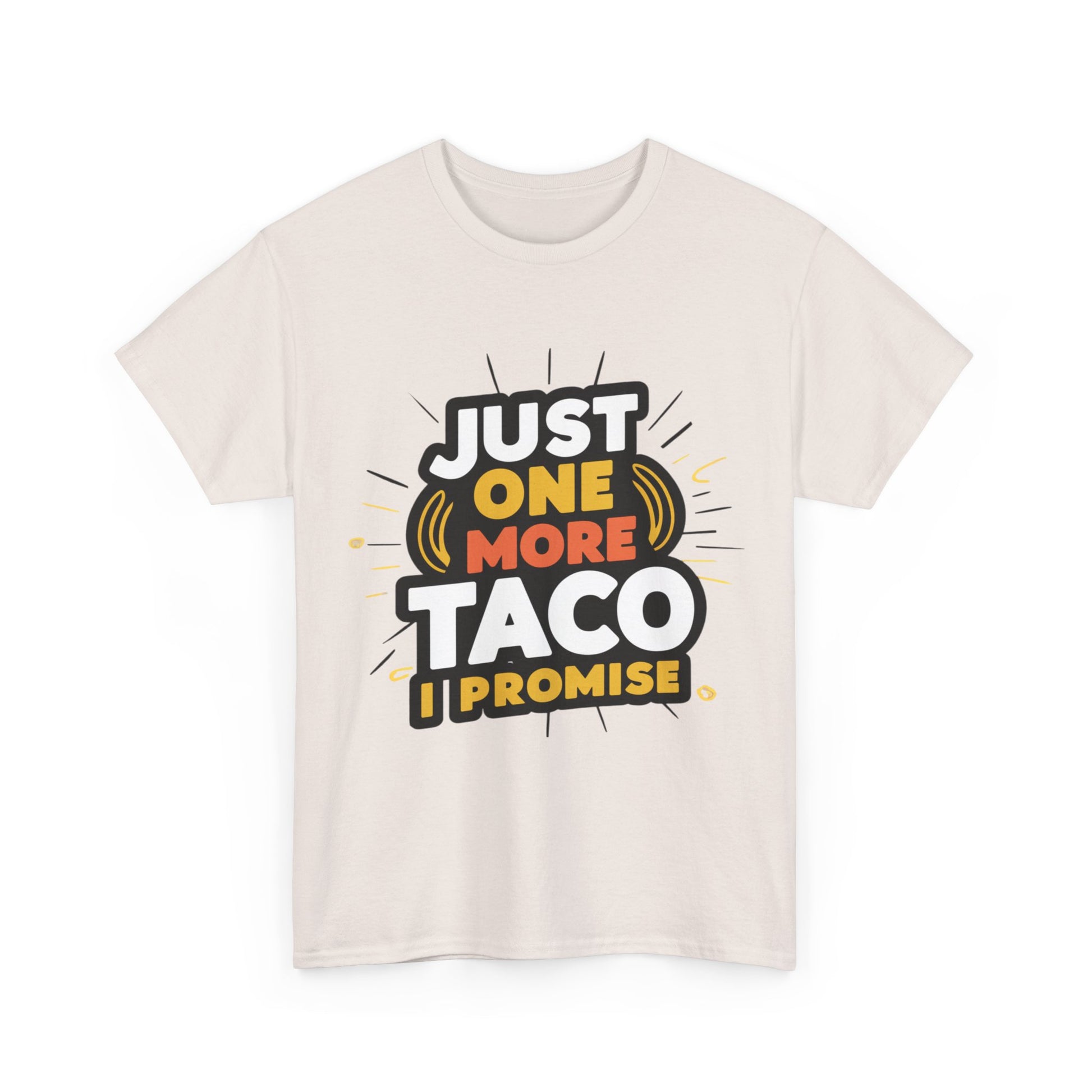 Just One More Taco I Promise Mexican Food Graphic Unisex Heavy Cotton Tee Cotton Funny Humorous Graphic Soft Premium Unisex Men Women Ice Gray T-shirt Birthday Gift-48