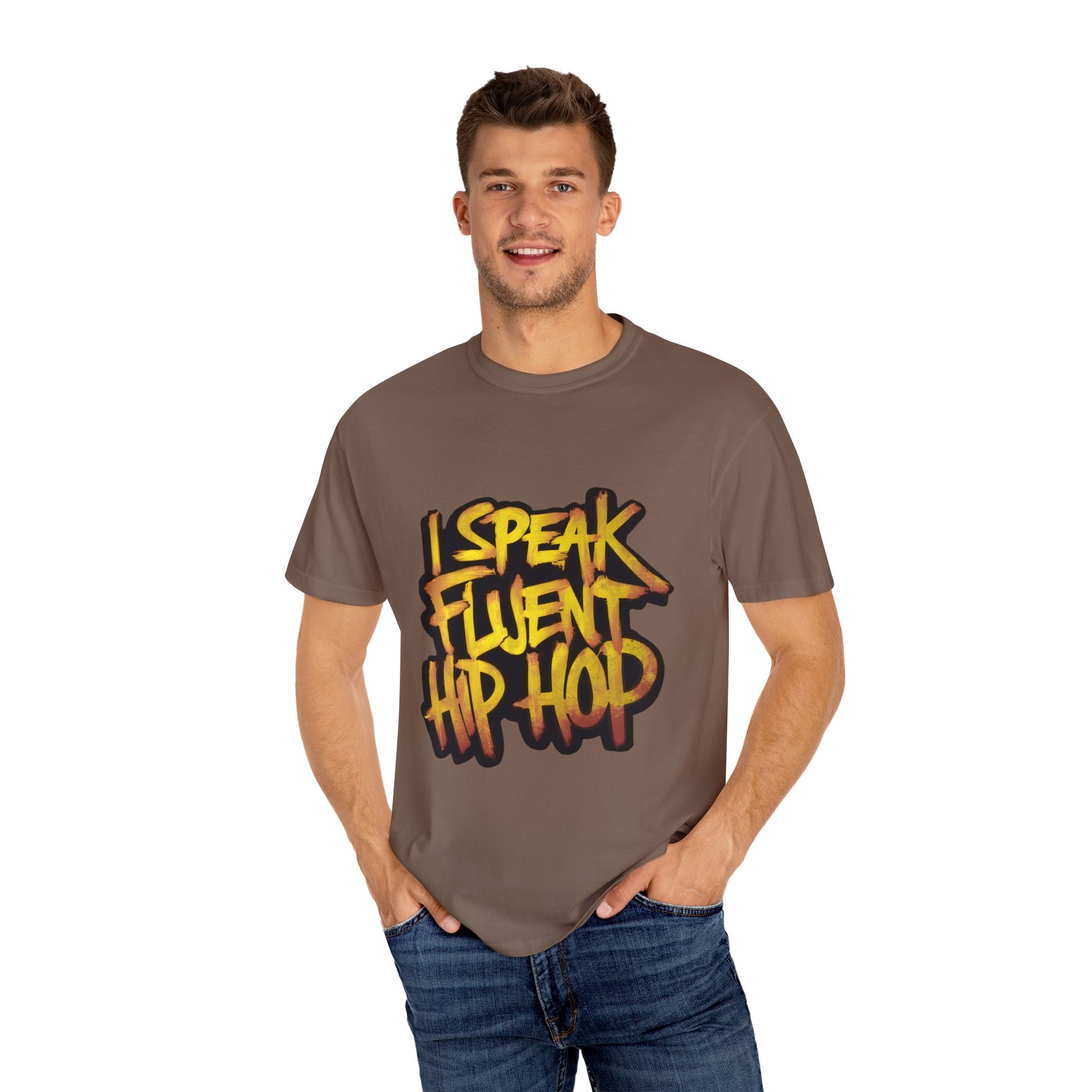 I Speak Fluent Hip Hop Urban Graphic Unisex Garment-dyed T-shirt Cotton Funny Humorous Graphic Soft Premium Unisex Men Women Espresso T-shirt Birthday Gift-60