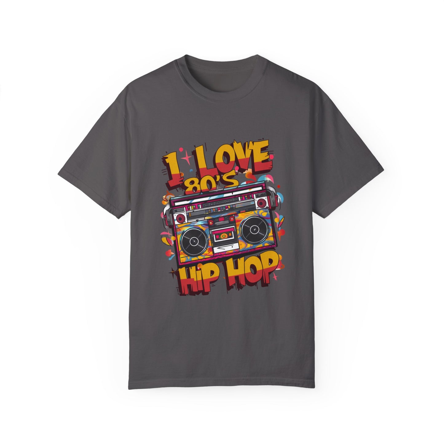 I Love 80's Hip Hop Graphic Unisex Garment-dyed T-shirt Cotton Funny Humorous Graphic Soft Premium Unisex Men Women Graphite T-shirt Birthday Gift-8