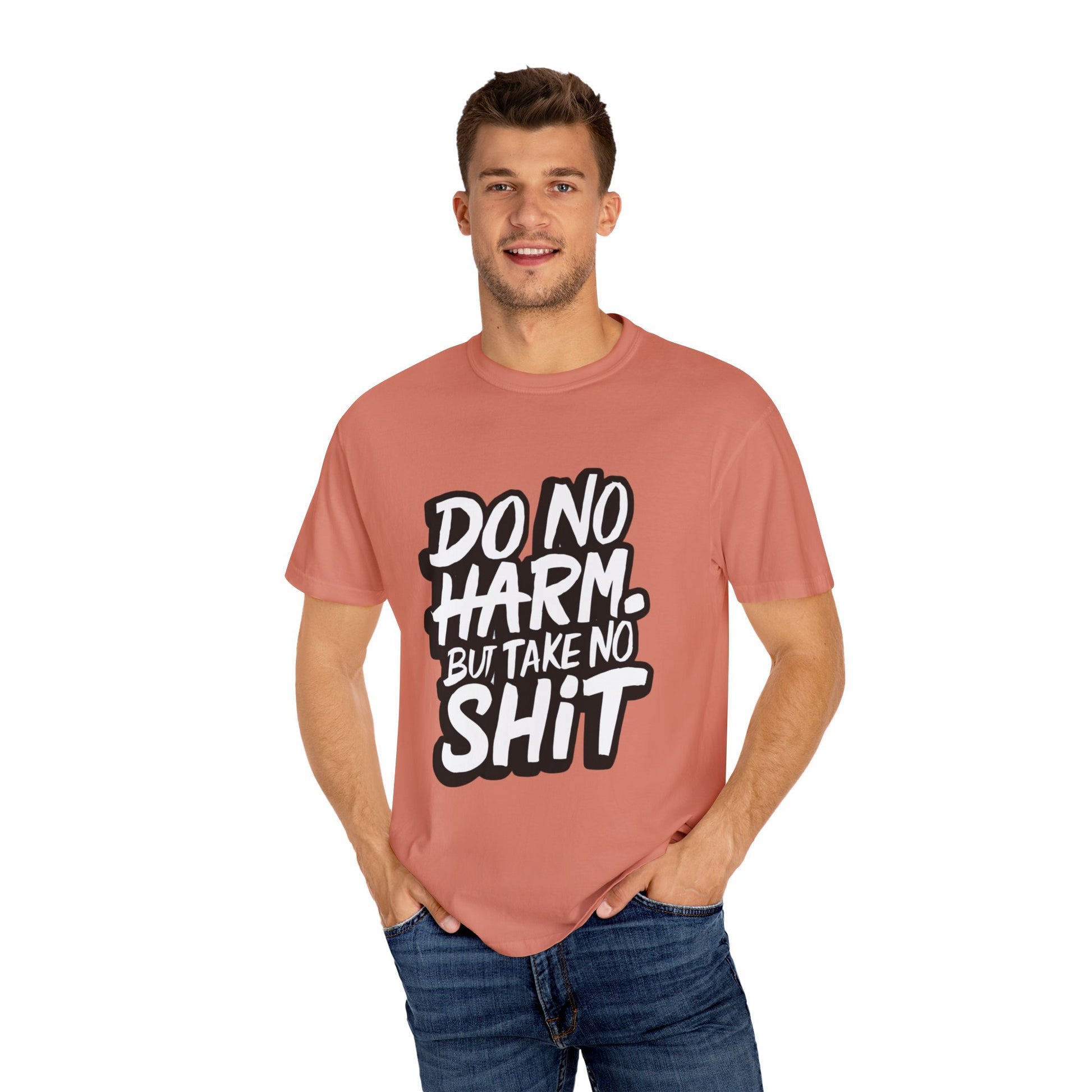 Do No Harm but Take No Shit Urban Hip Hop Graphic Unisex Garment-dyed T-shirt Cotton Funny Humorous Graphic Soft Premium Unisex Men Women Terracotta T-shirt Birthday Gift-57