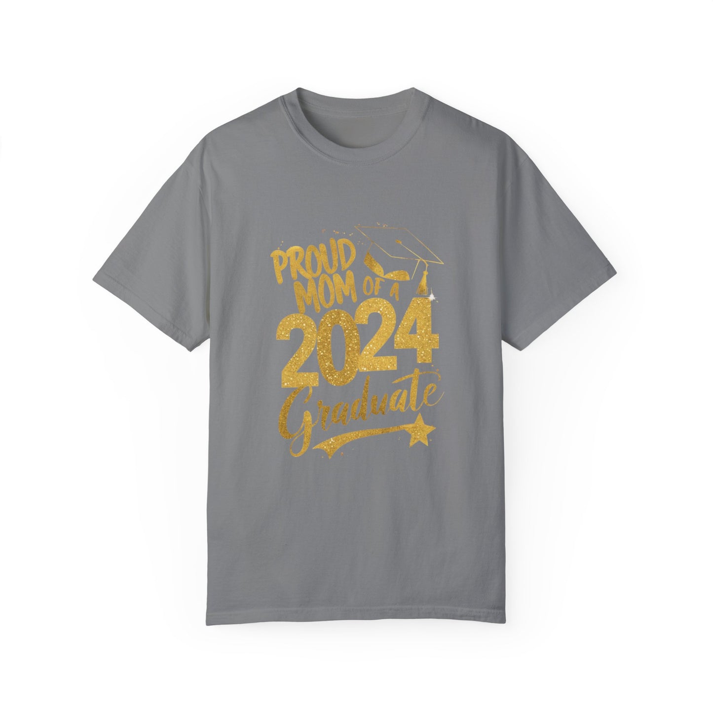 Proud of Mom 2024 Graduate Unisex Garment-dyed T-shirt Cotton Funny Humorous Graphic Soft Premium Unisex Men Women Grey T-shirt Birthday Gift-9