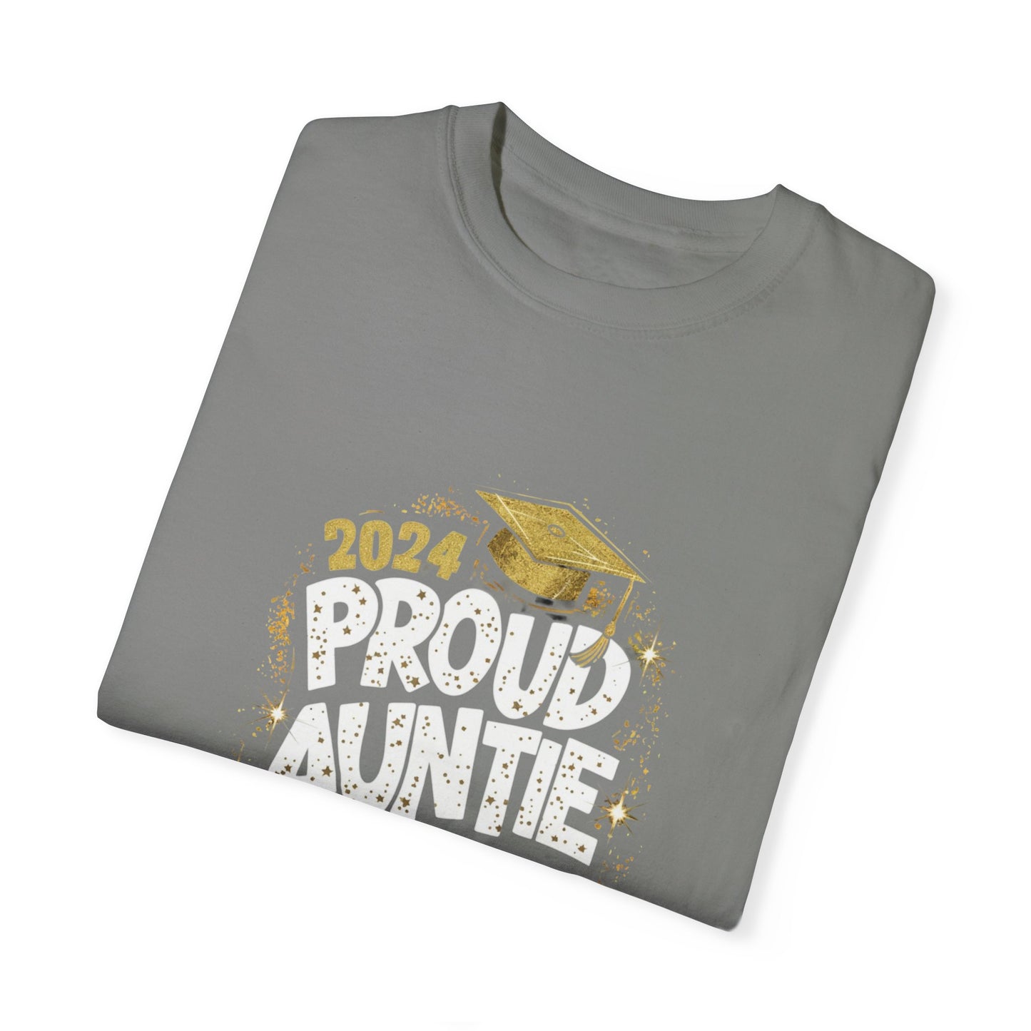 Proud Auntie of a 2024 Graduate Unisex Garment-dyed T-shirt Cotton Funny Humorous Graphic Soft Premium Unisex Men Women Granite T-shirt Birthday Gift-26