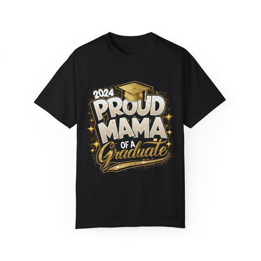Proud Mama of a 2024 Graduate Unisex Garment-dyed T-shirt Cotton Funny Humorous Graphic Soft Premium Unisex Men Women Black T-shirt Birthday Gift-1