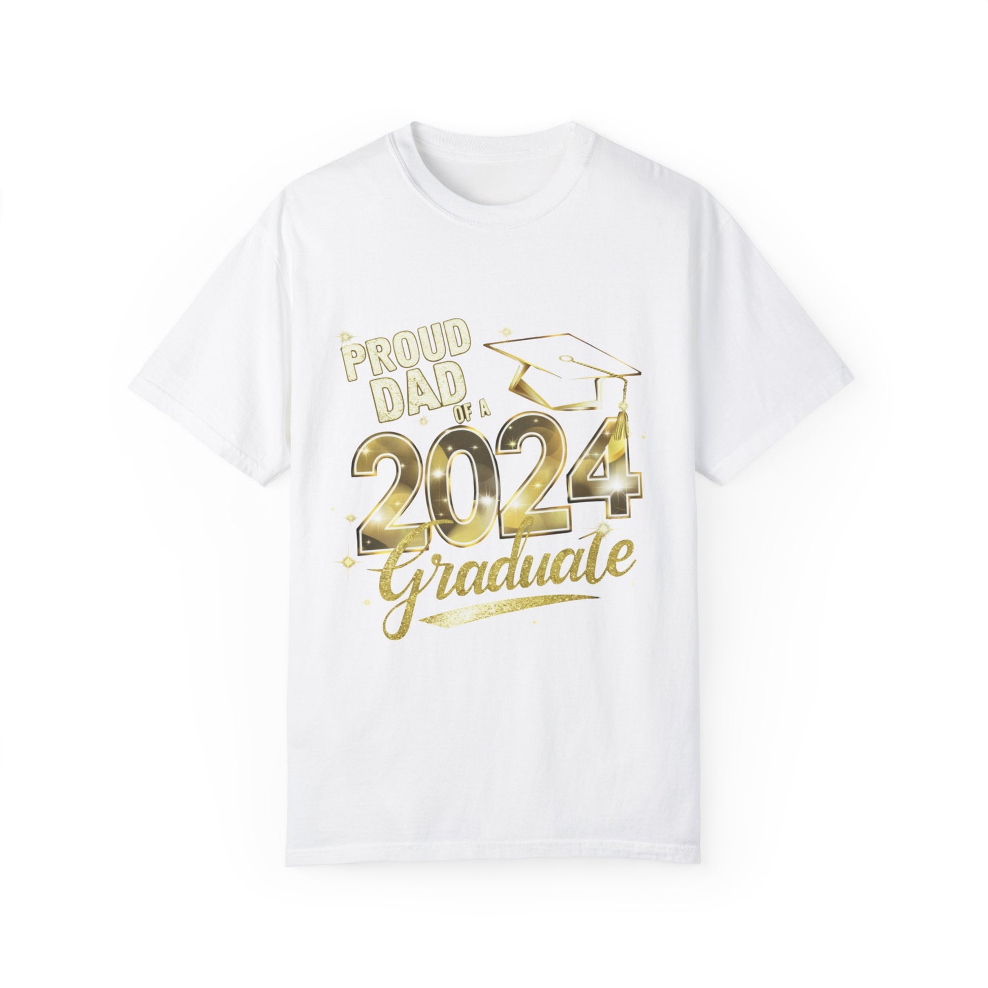 Proud of Dad 2024 Graduate Unisex Garment-dyed T-shirt Cotton Funny Humorous Graphic Soft Premium Unisex Men Women White T-shirt Birthday Gift-3