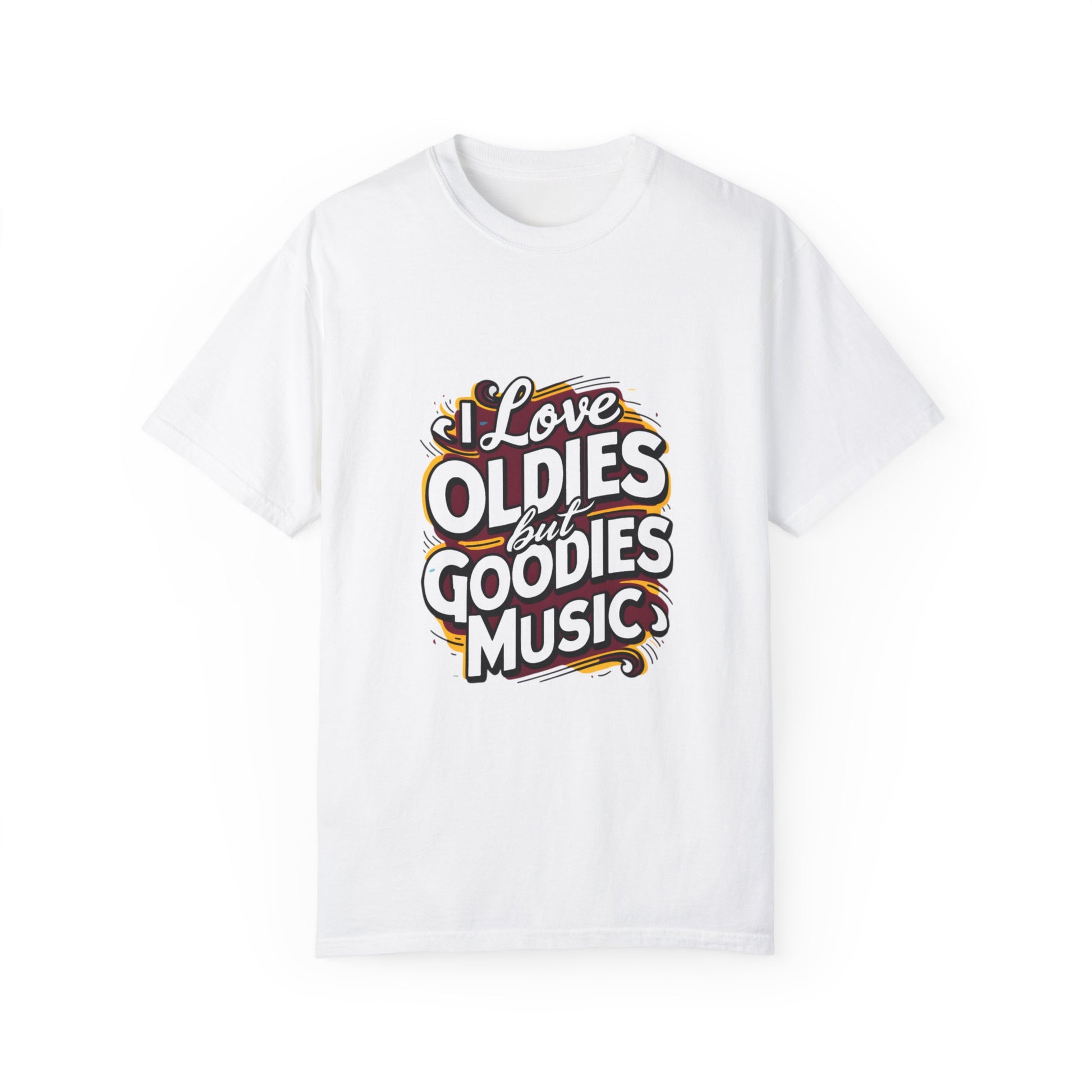 I Love Oldies but Goodies Music Urban Hip Hop Graphic Unisex Garment-dyed T-shirt Cotton Funny Humorous Graphic Soft Premium Unisex Men Women White T-shirt Birthday Gift-3