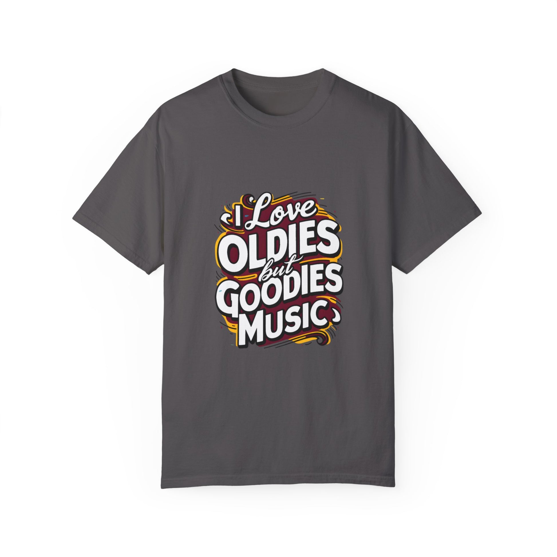 I Love Oldies but Goodies Music Urban Hip Hop Graphic Unisex Garment-dyed T-shirt Cotton Funny Humorous Graphic Soft Premium Unisex Men Women Graphite T-shirt Birthday Gift-8