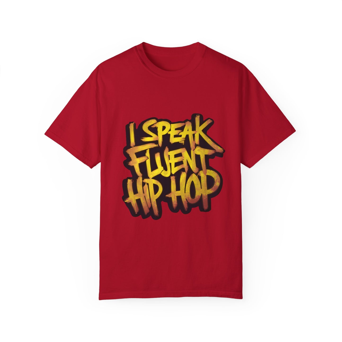 I Speak Fluent Hip Hop Urban Graphic Unisex Garment-dyed T-shirt Cotton Funny Humorous Graphic Soft Premium Unisex Men Women Red T-shirt Birthday Gift-3